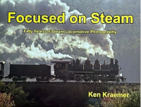 (image for) Focused on Steam by Ken Kraemer
