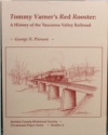 (image for) Tommy Varner's Red Rooster: A History of the Tuscarora...