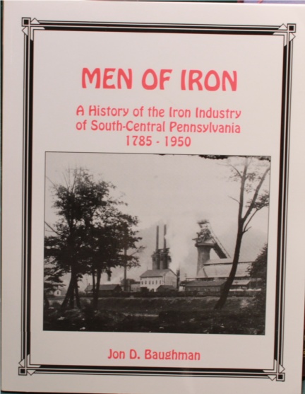 (image for) Men of Iron: A History of the Iron Industry of South-...
