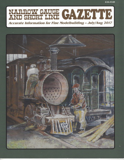 (image for) Narrow Gauge and Short Line Gazette - Jul/Aug 2017