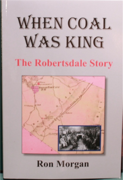 (image for) When Coal Was King: The Robertsdale Story (2011)