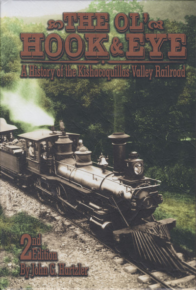 (image for) The Ol' Hook&Eye-History of the Kishacoquillas Valley RR