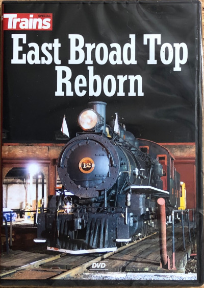 (image for) East Broad Top Reborn (2023) DVD from Trains Magazine